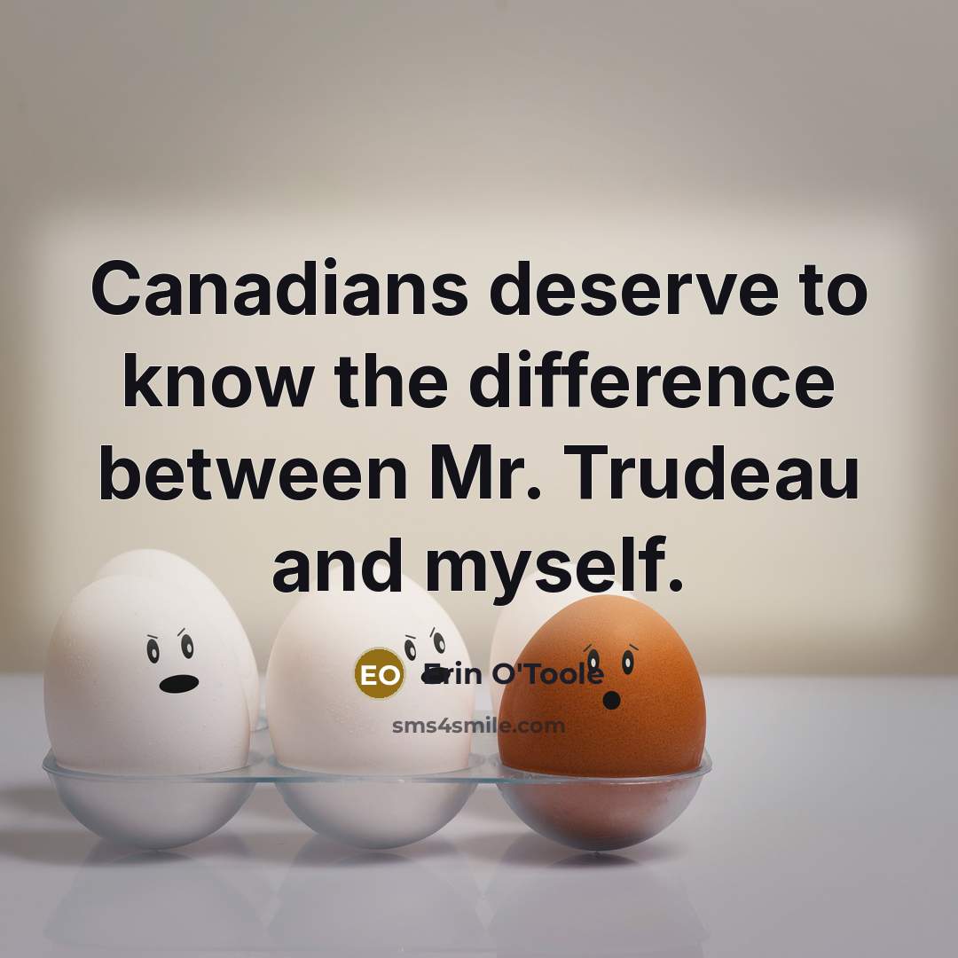 “Canadians deserve to know the difference between Mr. Trudeau and myself.” quote by Erin O'Toole