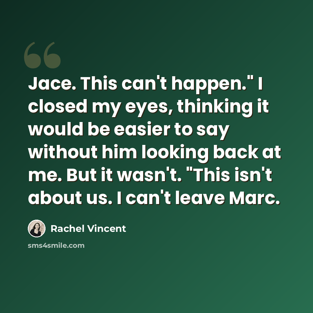 “Jace. This can't happen." I closed my eyes, thinking it would be easier to say without him looking back at me. But it wasn't. "This isn't about us. I can't leave Marc.” quote by Rachel Vincent