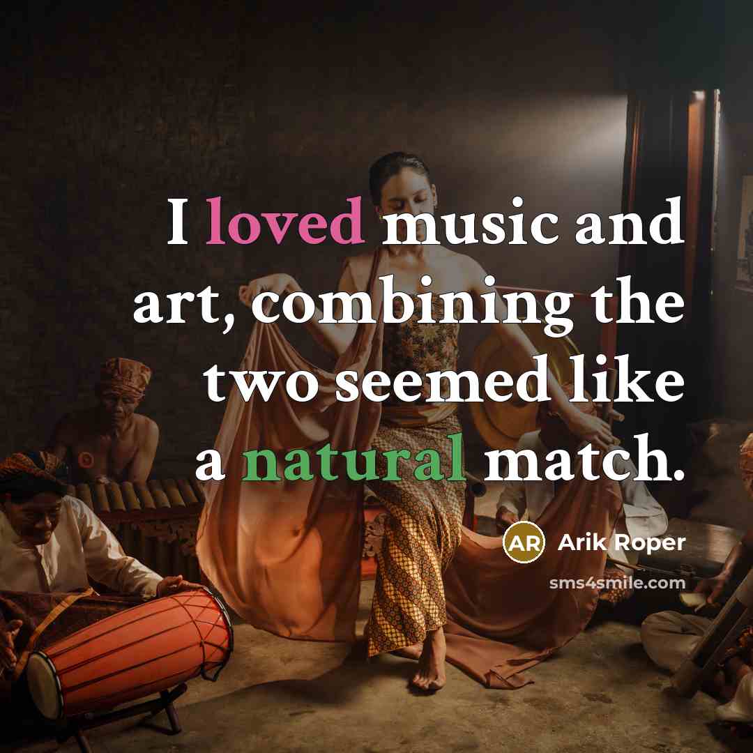 “I loved music and art, combining the two seemed like a natural match.” quote by Arik Roper