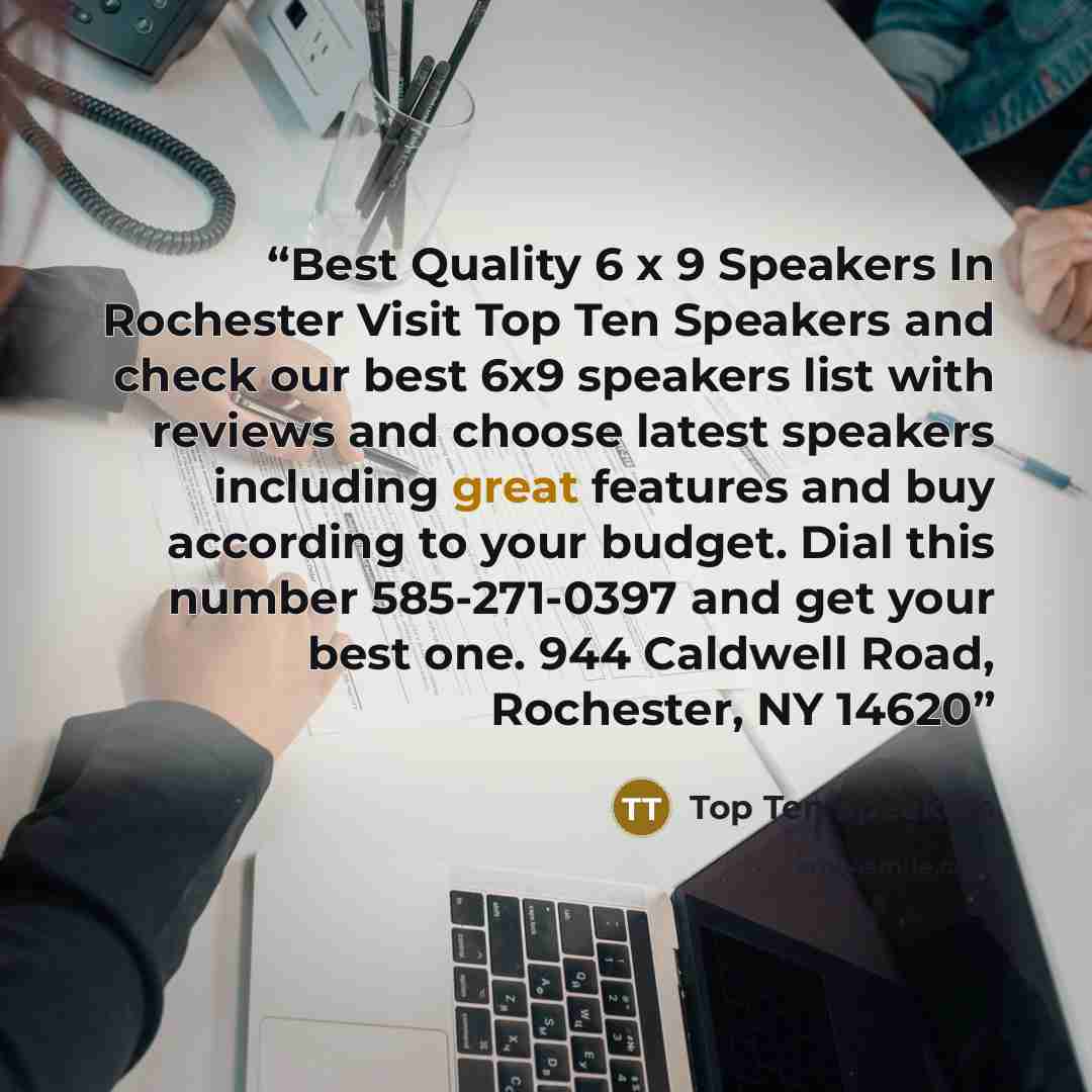 “Best Quality 6 x 9 Speakers In Rochester Visit Top Ten Speakers and check our best 6x9 speakers list with reviews and choose latest speakers including great features and buy according to your budget. Dial this number 585-271-0397 and get your best one. 944 Caldwell Road, Rochester, NY 14620” quote by Top Ten Speakers