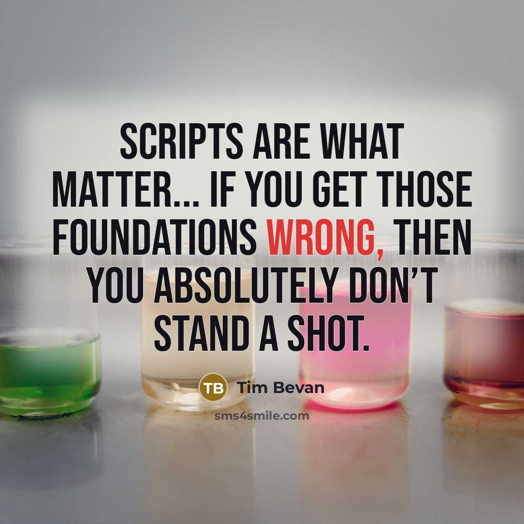 “Scripts are what matter... if you get those foundations wrong, then you absolutely don’t stand a shot.” quote by Tim Bevan