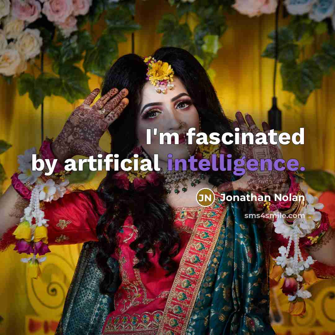 “I'm fascinated by artificial intelligence.” quote by Jonathan Nolan