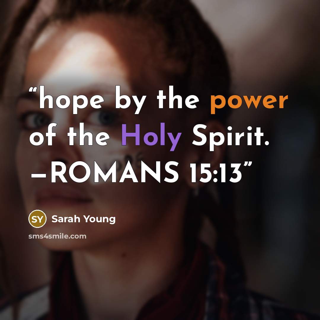 “hope by the power of the Holy Spirit. —ROMANS 15:13” quote by Sarah Young