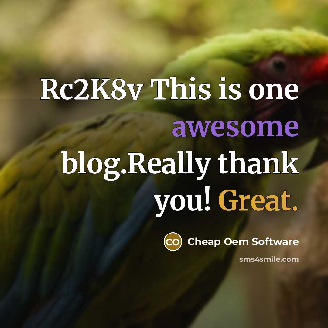 “Rc2K8v This is one awesome blog.Really thank you! Great.” quote by Cheap Oem Software