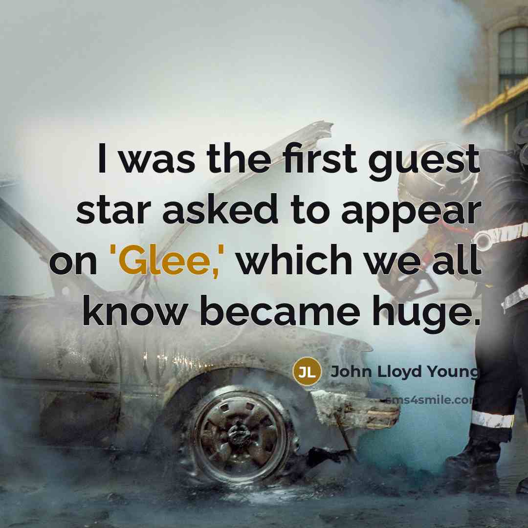 “I was the first guest star asked to appear on 'Glee,' which we all know became huge.” quote by John Lloyd Young
