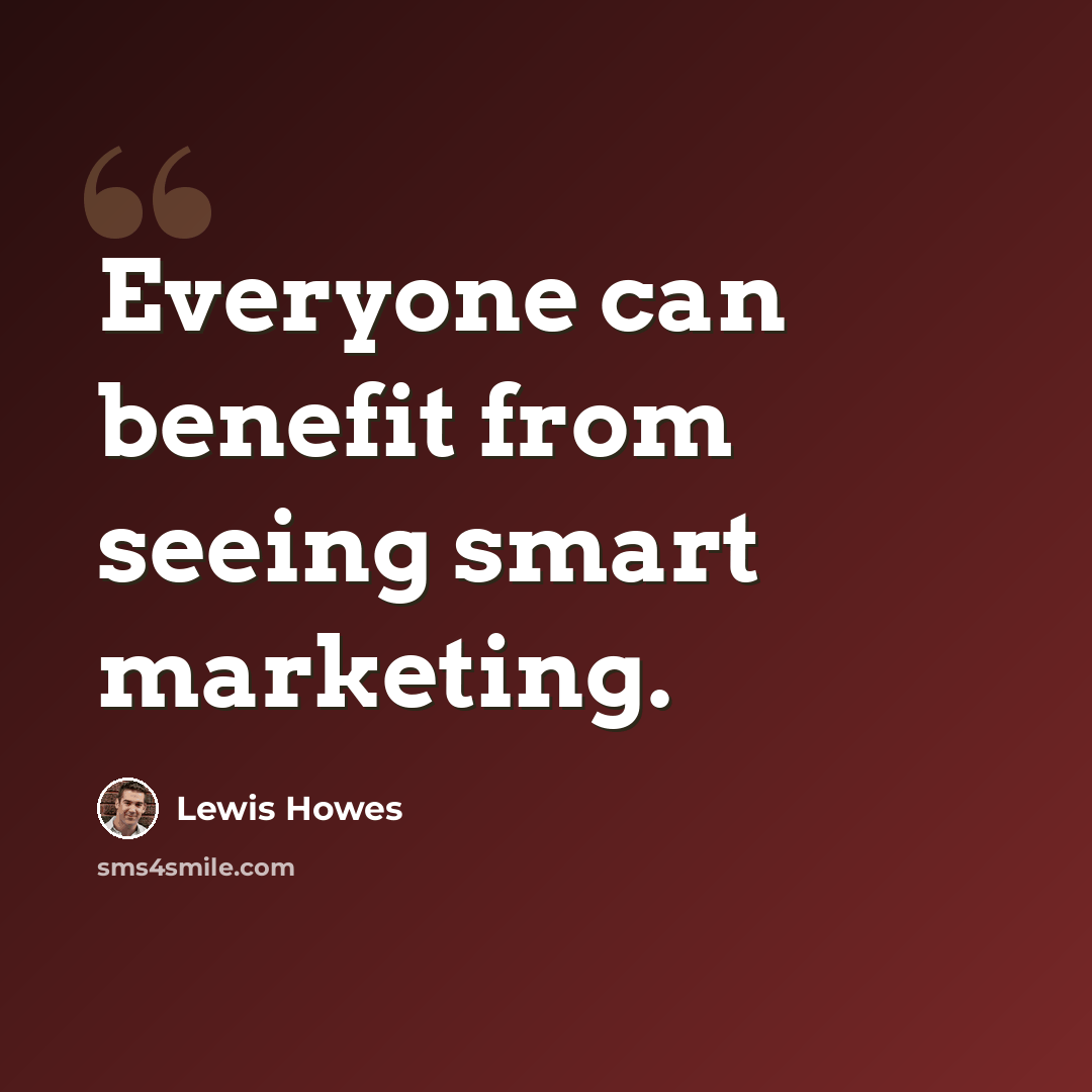 “Everyone can benefit from seeing smart marketing.” quote by Lewis Howes
