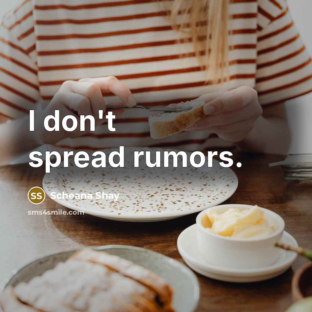 “I don't spread rumors.” quote by Scheana Shay
