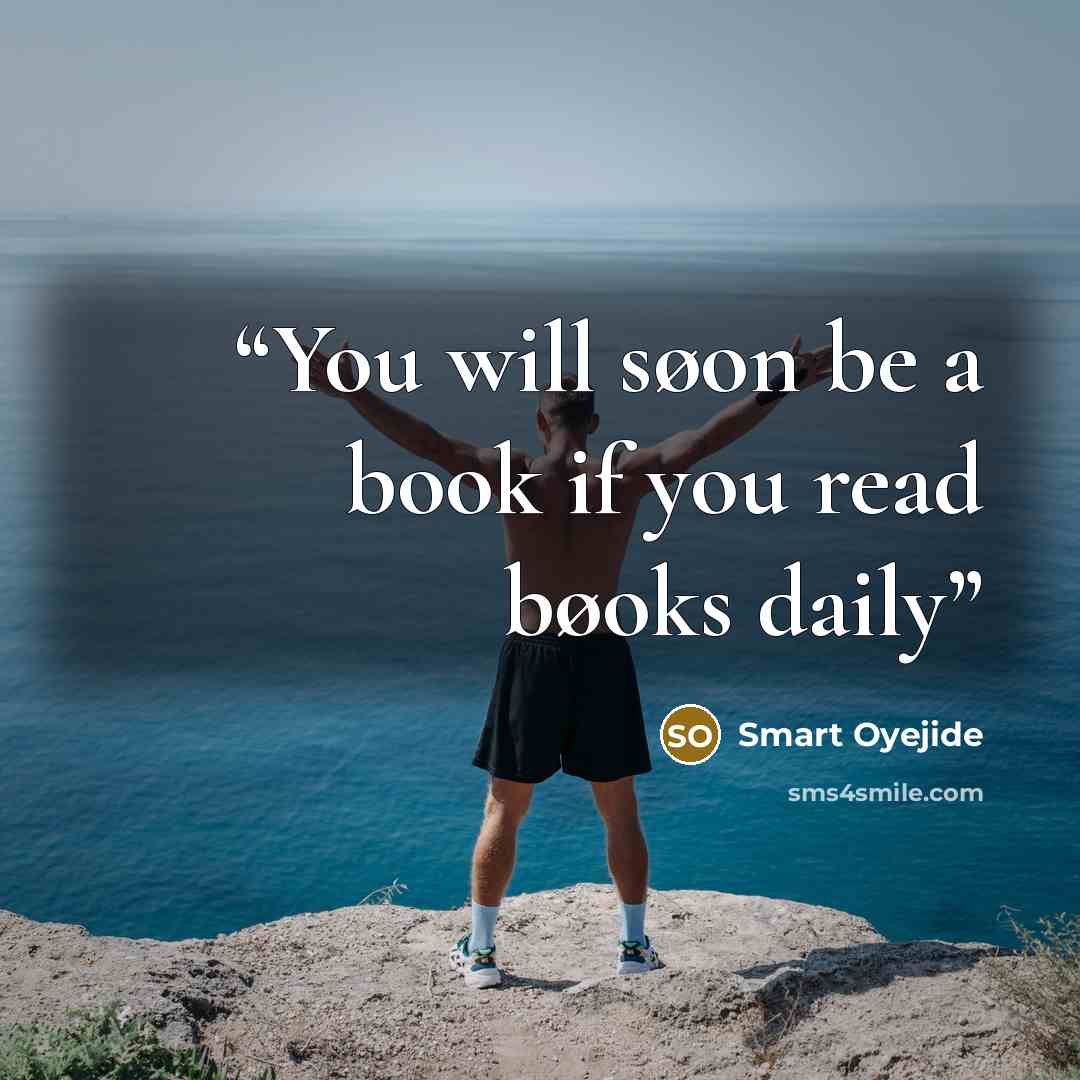 “You will søon be a book if you read bøoks daily” quote by Smart Oyejide
