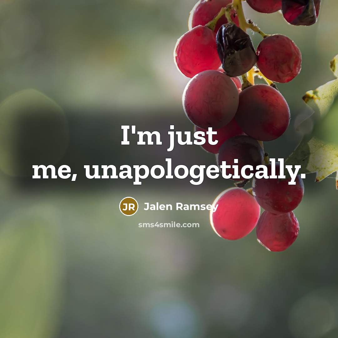 “I'm just me, unapologetically.” quote by Jalen Ramsey