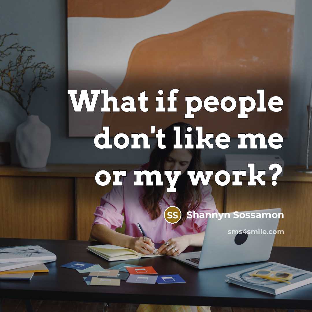 “What if people don't like me or my work?” quote by Shannyn Sossamon