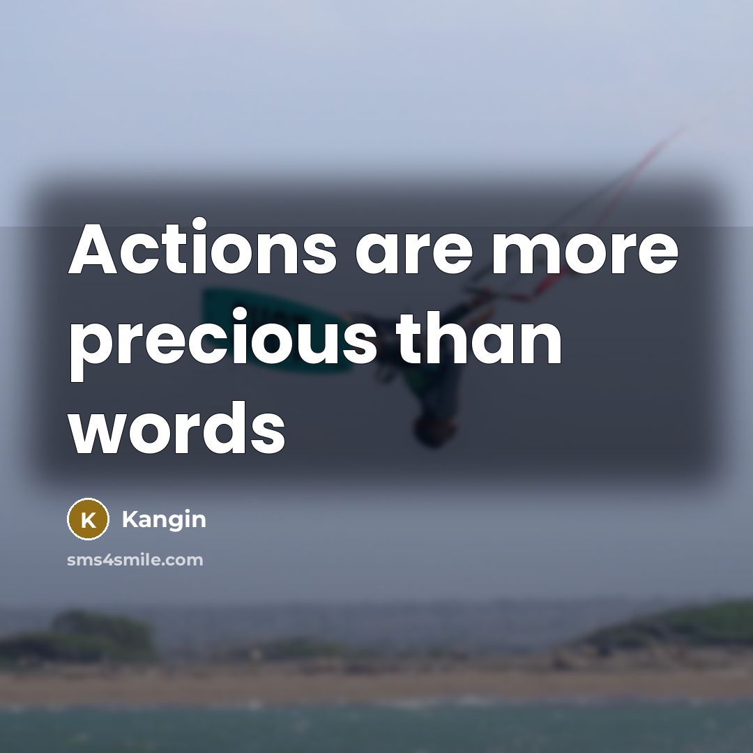 “Actions are more precious than words” quote by Kangin