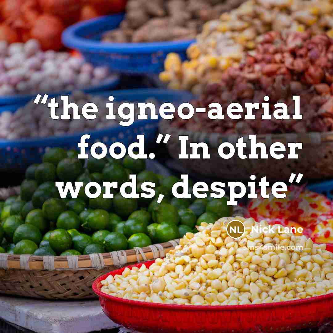 “the igneo-aerial food.” In other words, despite” quote by Nick Lane