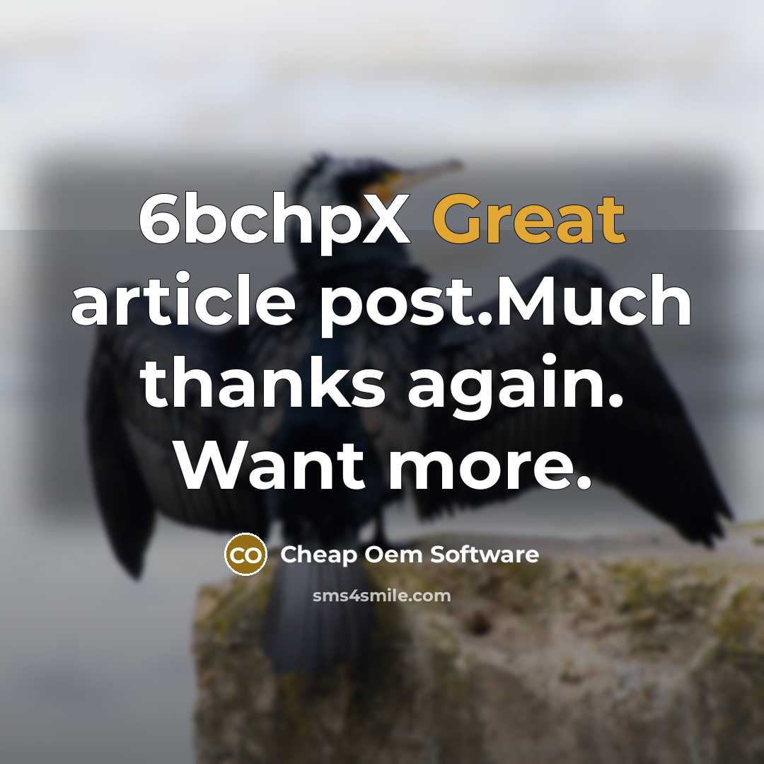 “6bchpX Great article post.Much thanks again. Want more.” quote by Cheap Oem Software