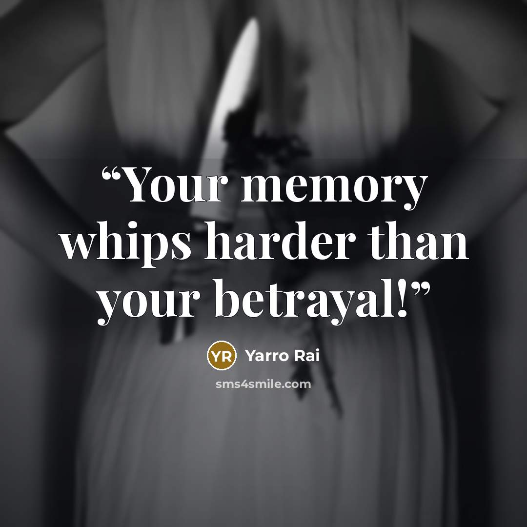 “Your memory whips harder than your betrayal!” quote by Yarro Rai