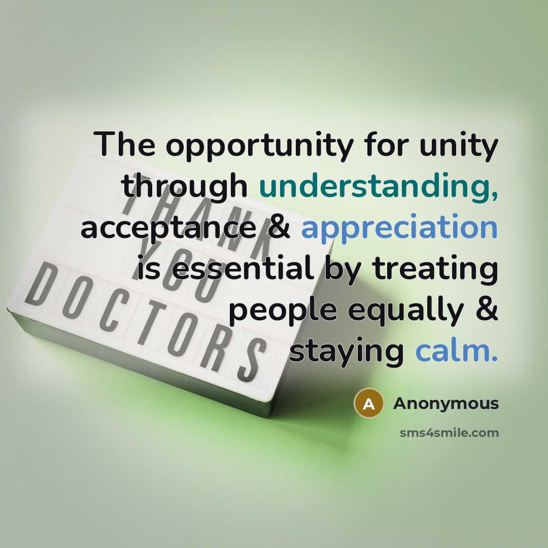 “The opportunity for unity through understanding, acceptance & appreciation is essential by treating people equally & staying calm.” quote by Anonymous