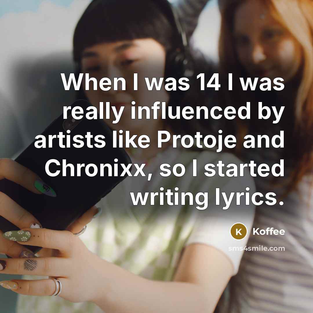 “When I was 14 I was really influenced by artists like Protoje and Chronixx, so I started writing lyrics.” quote by Koffee