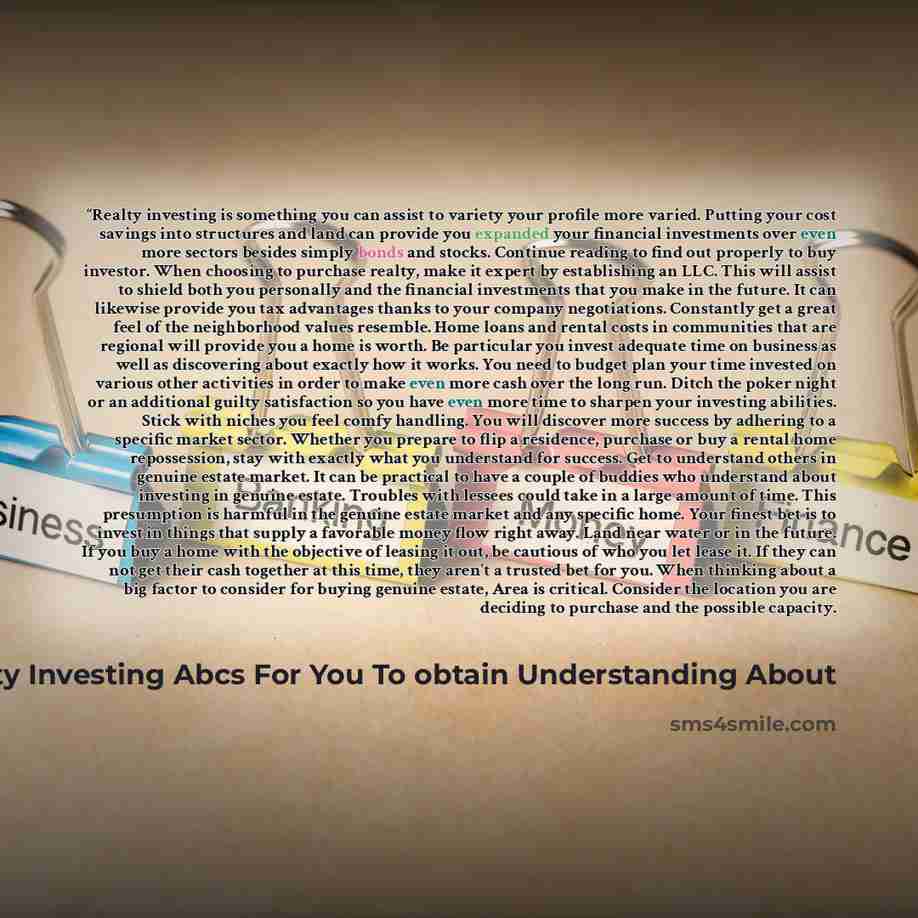 ““Realty investing is something you can assist to variety your profile more varied. Putting your cost savings into structures and land can provide you expanded your financial investments over even more sectors besides simply bonds and stocks. Continue reading to find out properly to buy investor…” quote by Realty Investing Abcs For You To obtain Understanding About
