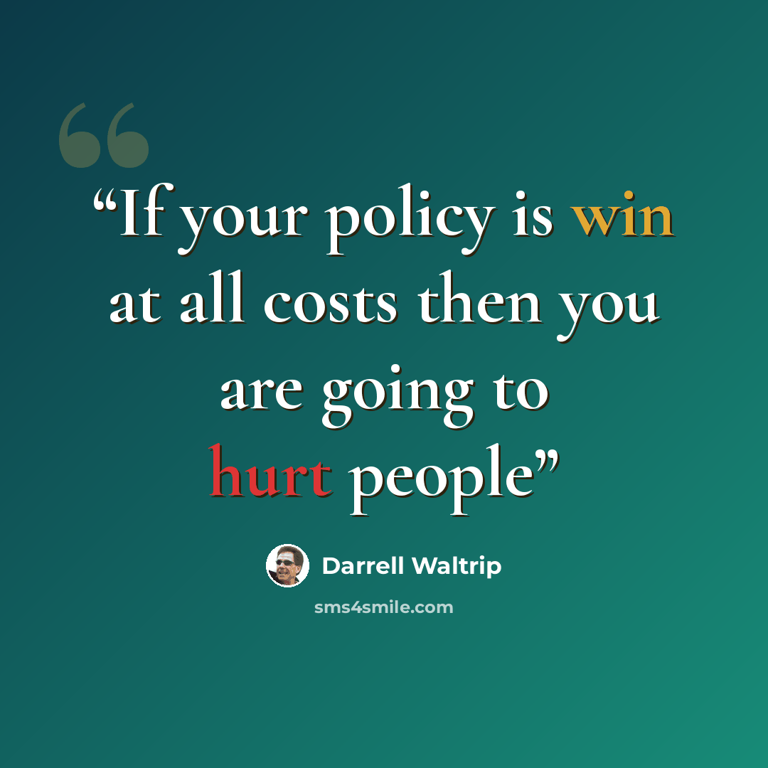 “If your policy is win at all costs then you are going to hurt people” quote by Darrell Waltrip