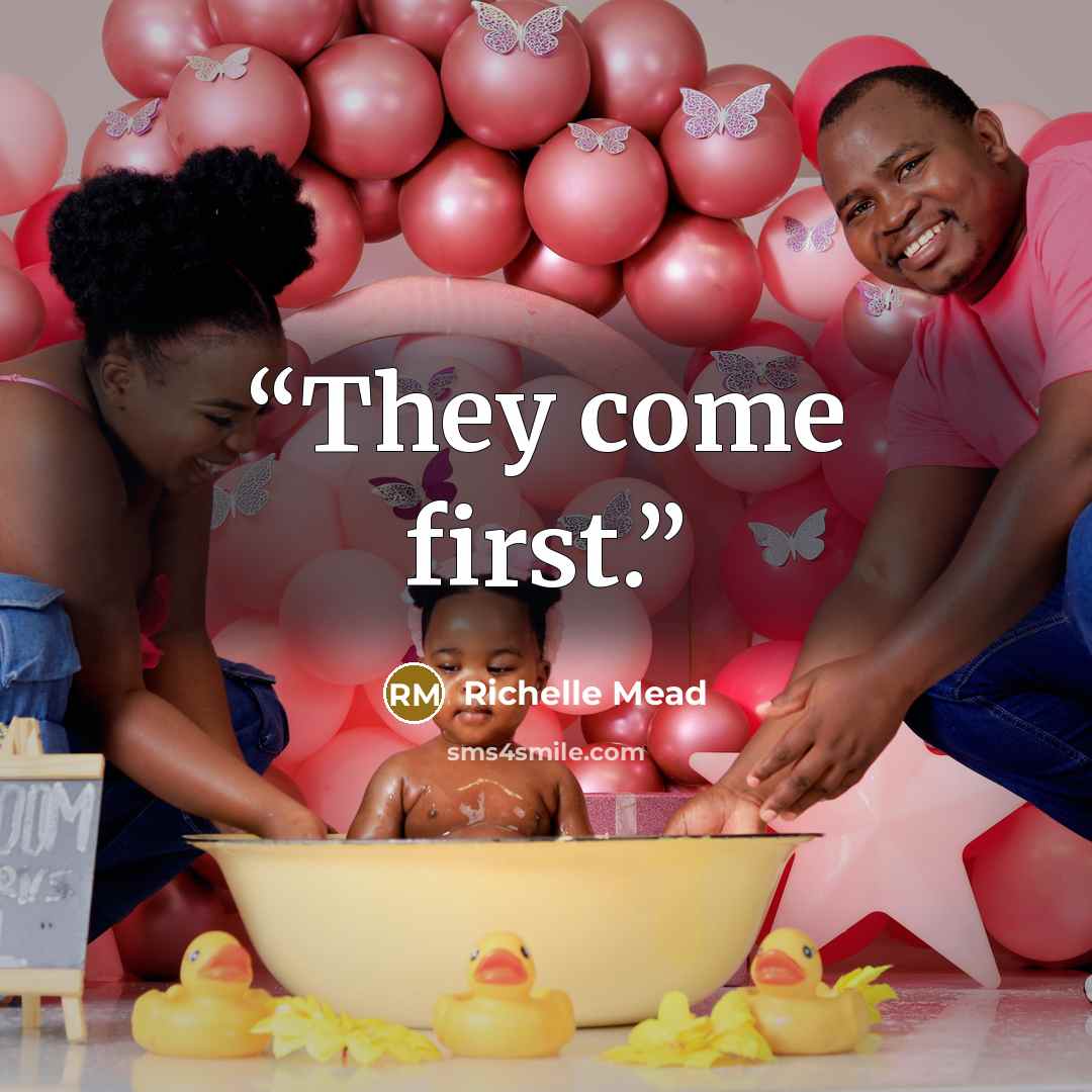 “They come first.” quote by Richelle Mead