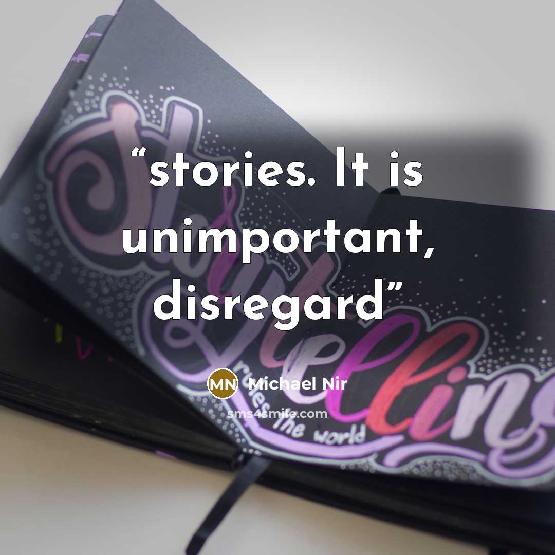 “stories. It is unimportant, disregard” quote by Michael Nir