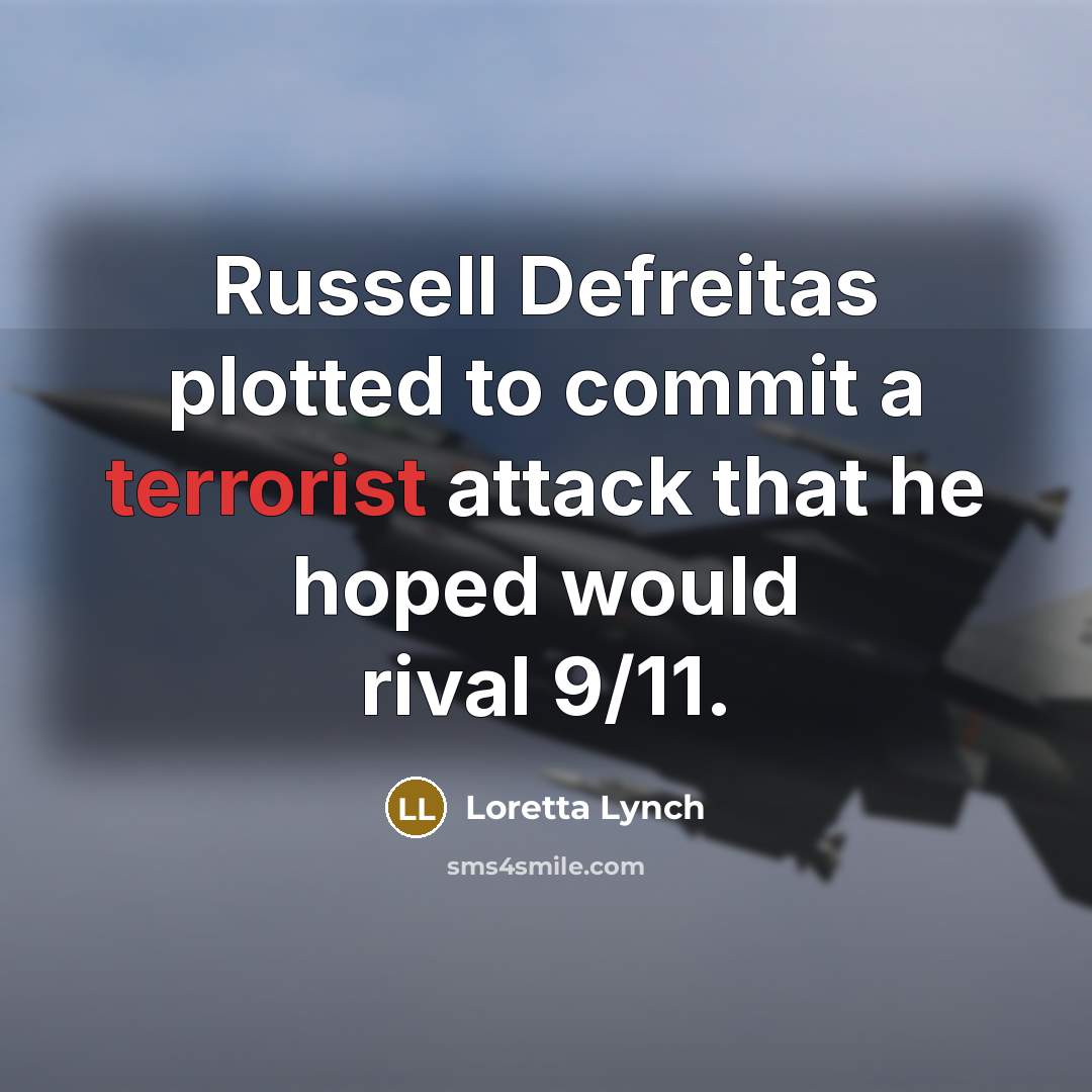 “Russell Defreitas plotted to commit a terrorist attack that he hoped would rival 9/11.” quote by Loretta Lynch