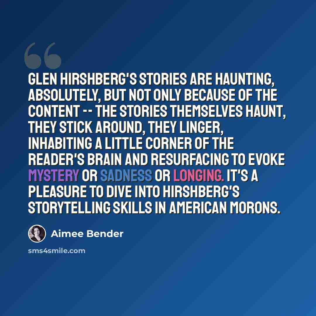 “Glen Hirshberg's stories are haunting, absolutely, but not only because of the content -- the stories themselves haunt, they stick around, they linger, inhabiting a little corner of the reader's brain and resurfacing to evoke mystery or sadness or longing. It's a pleasure to dive into Hirshberg's…” quote by Aimee Bender
