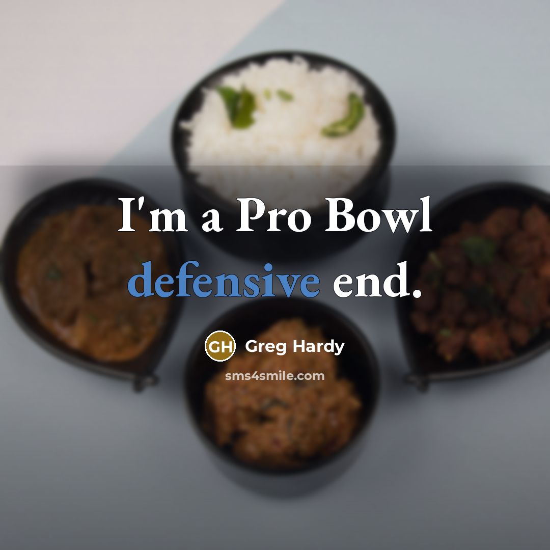 “I'm a Pro Bowl defensive end.” quote by Greg Hardy