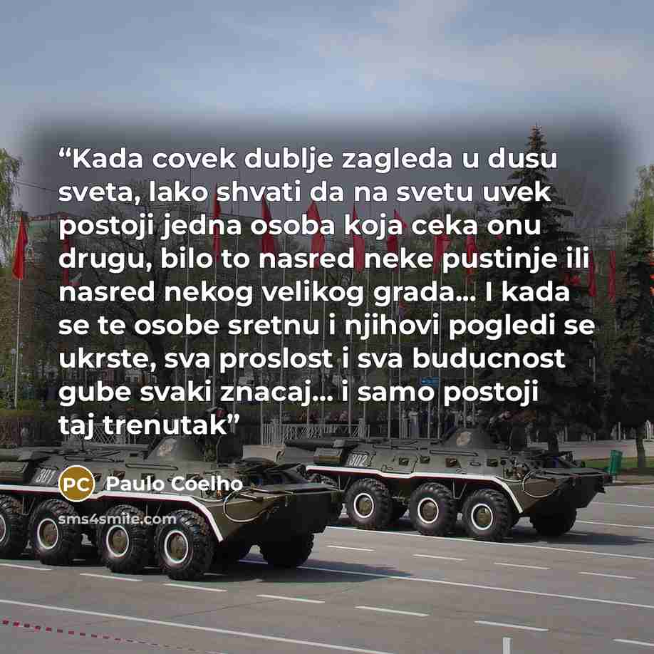 “Kada covek dublje zagleda u dusu sveta, lako shvati da na svetu uvek postoji jedna osoba koja ceka onu drugu, bilo to nasred neke pustinje ili nasred nekog velikog grada... I kada se te osobe sretnu i njihovi pogledi se ukrste, sva proslost i sva buducnost gube svaki znacaj... i samo postoji taj…” quote by Paulo Coelho