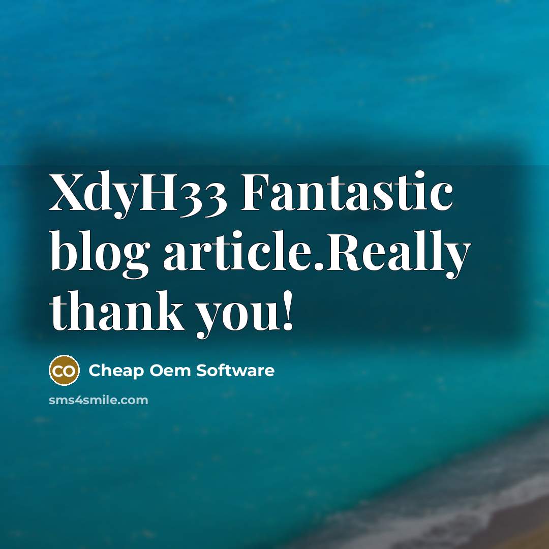 “XdyH33 Fantastic blog article.Really thank you!” quote by Cheap Oem Software