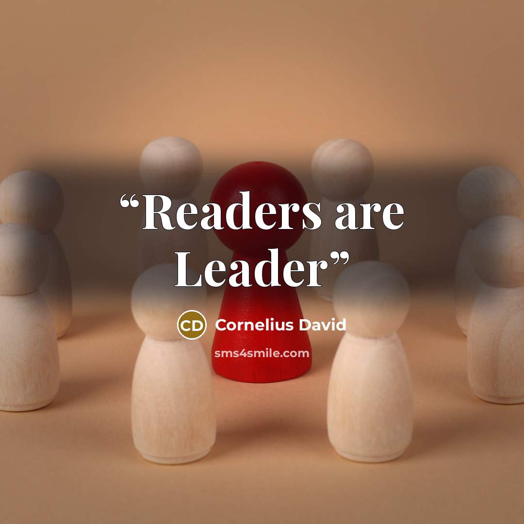 “Readers are Leader” quote by Cornelius David