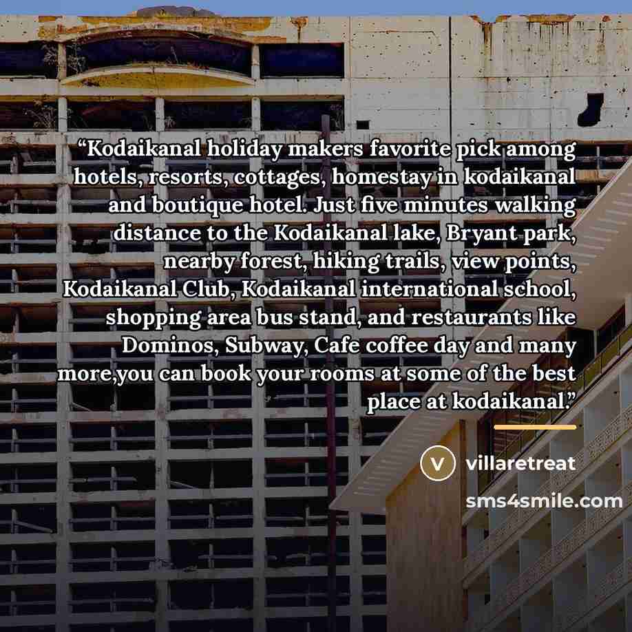 “Kodaikanal holiday makers favorite pick among hotels, resorts, cottages, homestay in kodaikanal and boutique hotel. Just five minutes walking distance to the Kodaikanal lake, Bryant park, nearby forest, hiking trails, view points, Kodaikanal Club, Kodaikanal international school, shopping area bus…” quote by Villaretreat