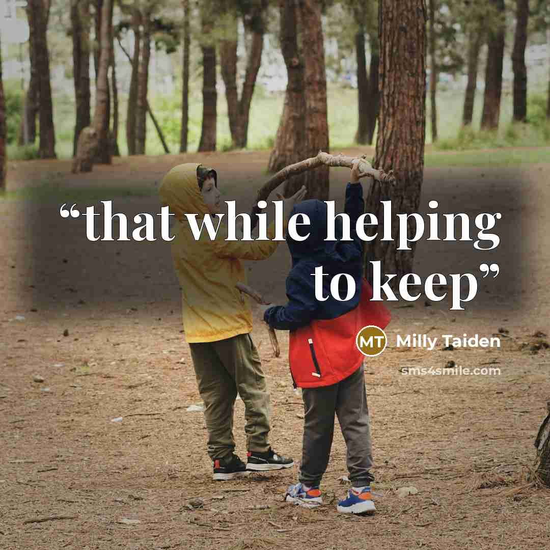 “that while helping to keep” quote by Milly Taiden