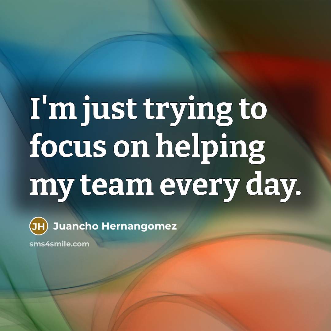 “I'm just trying to focus on helping my team every day.” quote by Juancho Hernangomez