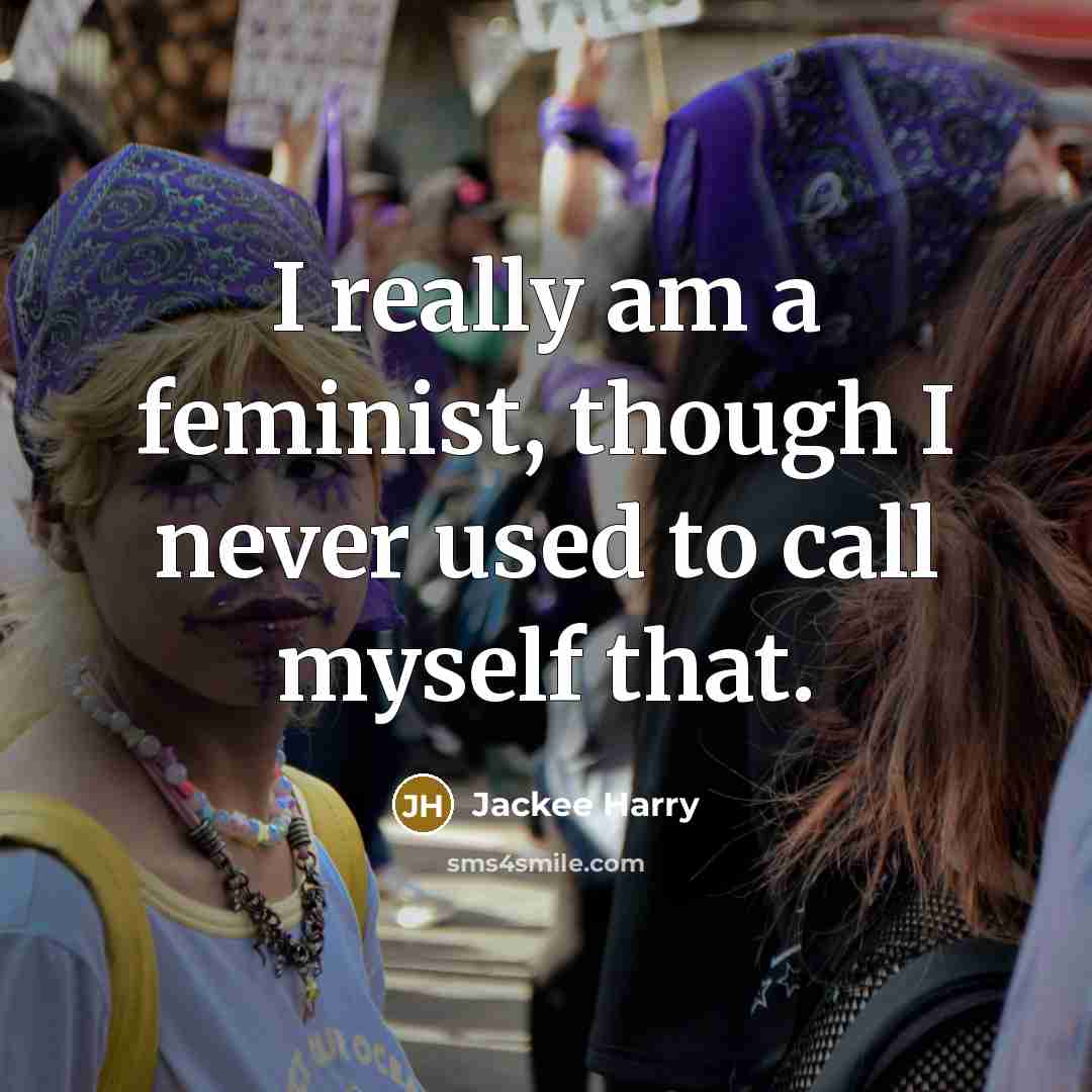 “I really am a feminist, though I never used to call myself that.” quote by Jackee Harry