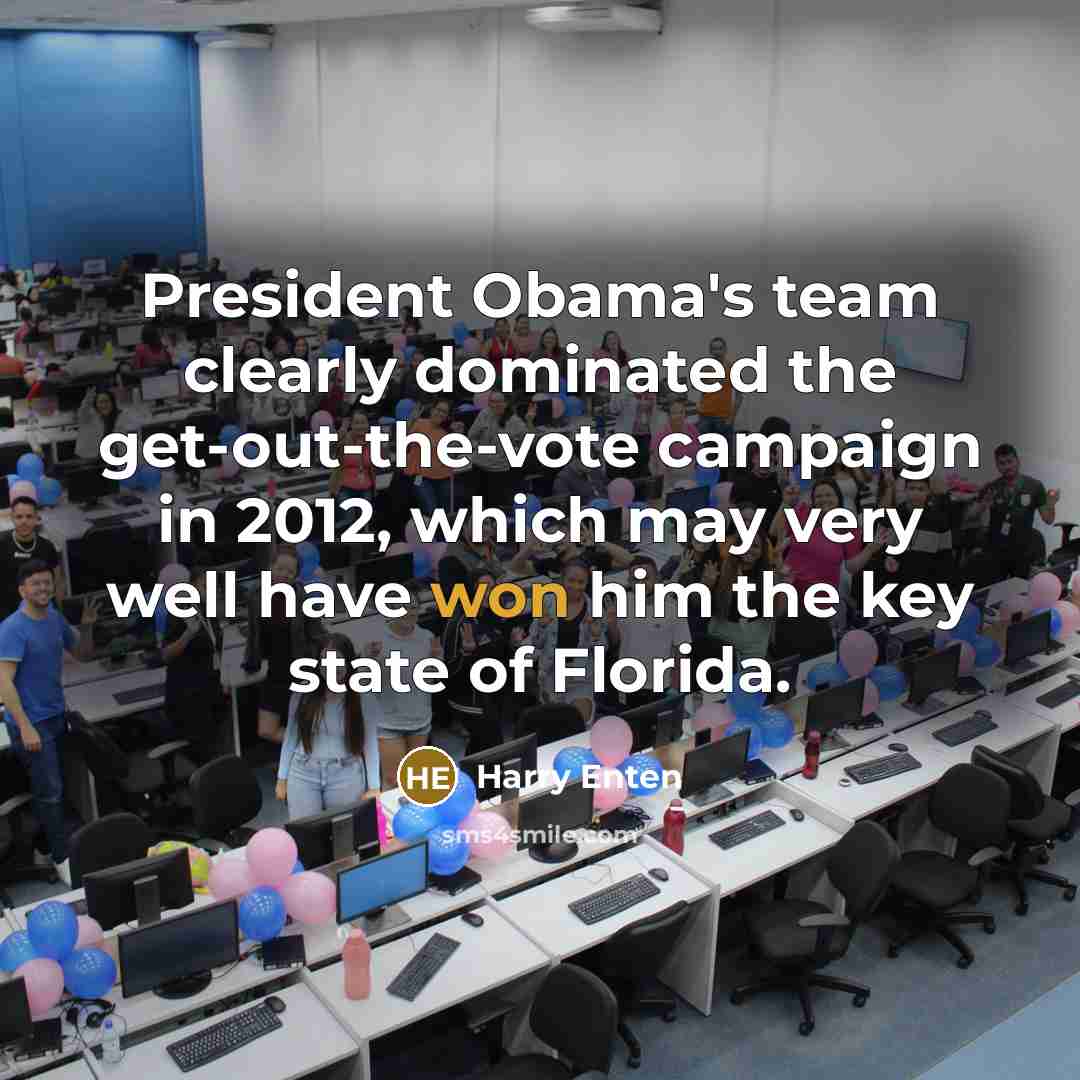 “President Obama's team clearly dominated the get-out-the-vote campaign in 2012, which may very well have won him the key state of Florida.” quote by Harry Enten
