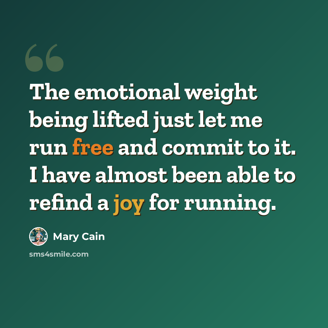 “The emotional weight being lifted just let me run free and commit to it. I have almost been able to refind a joy for running.” quote by Mary Cain