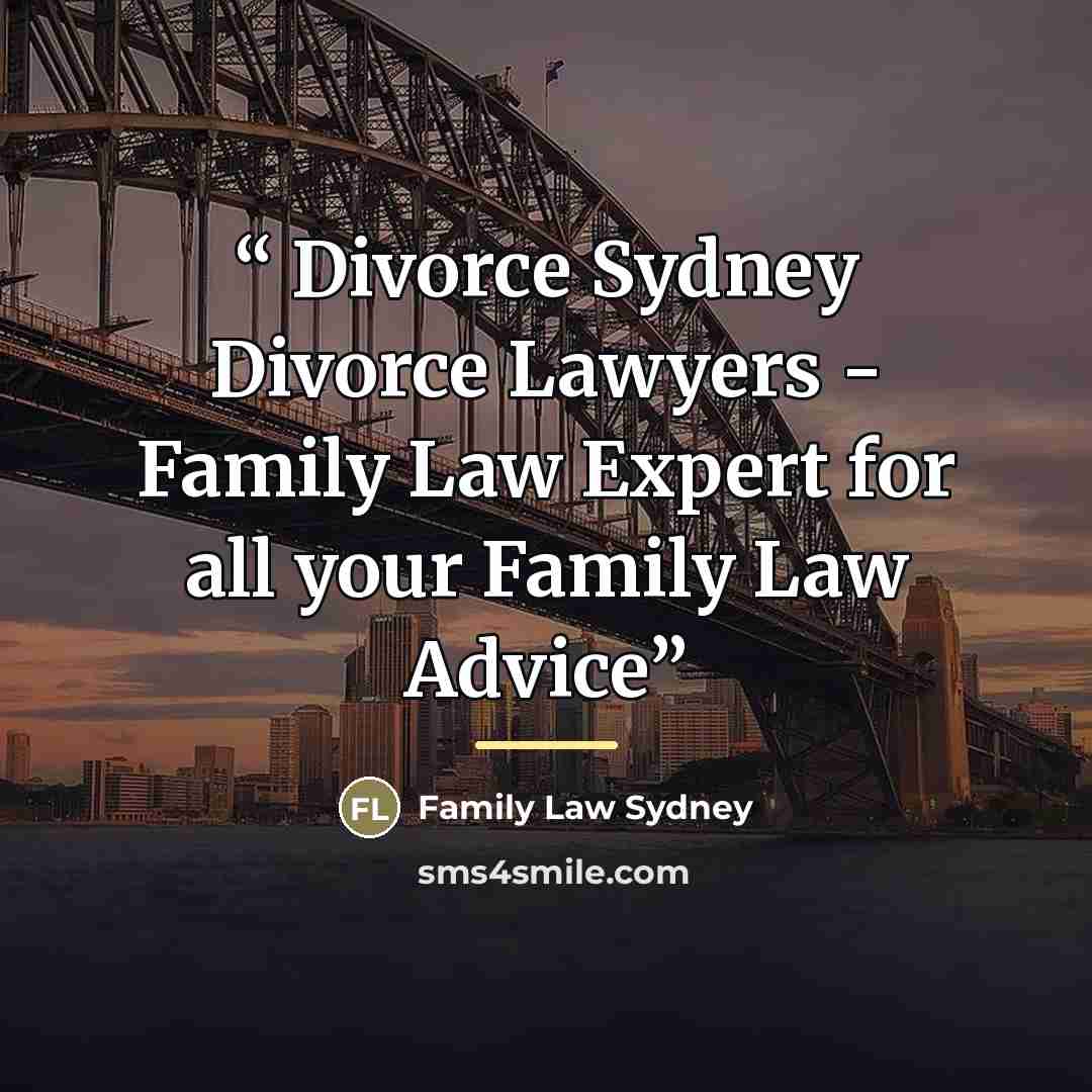 “Divorce Sydney Divorce Lawyers - Family Law Expert for all your Family Law Advice” quote by Family Law Sydney