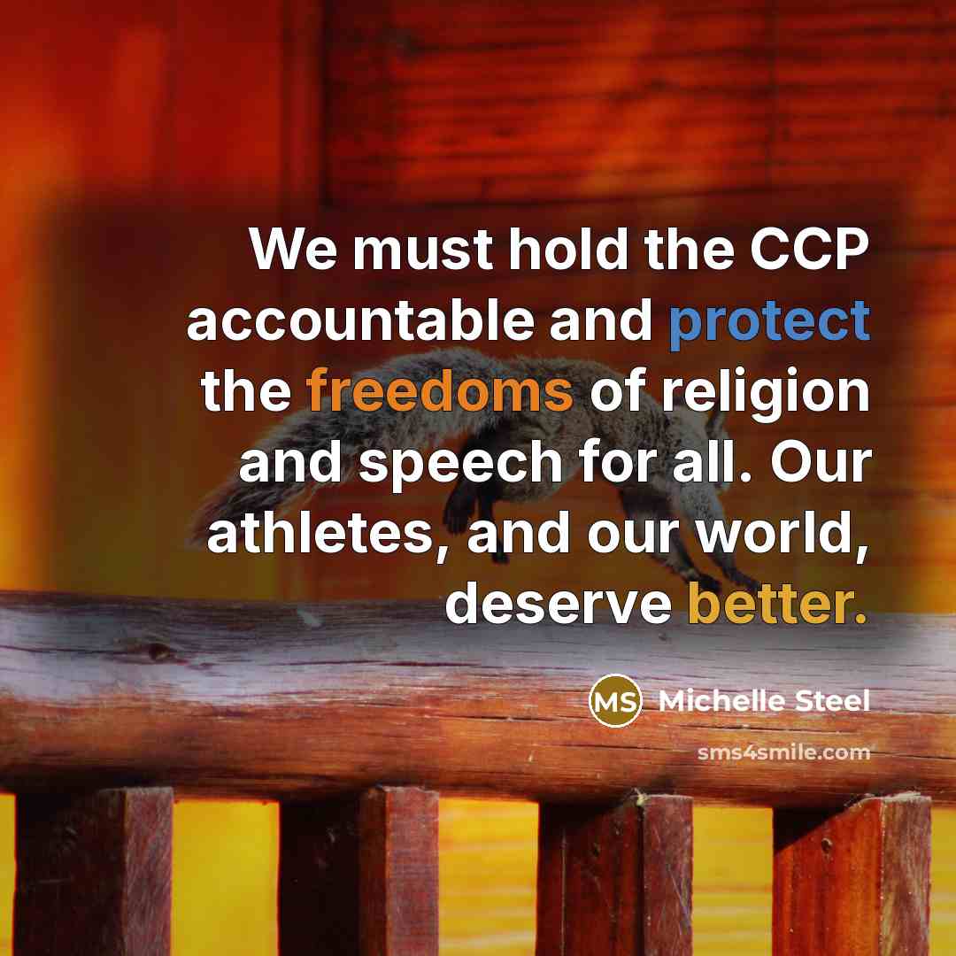 “We must hold the CCP accountable and protect the freedoms of religion and speech for all. Our athletes, and our world, deserve better.” quote by Michelle Steel