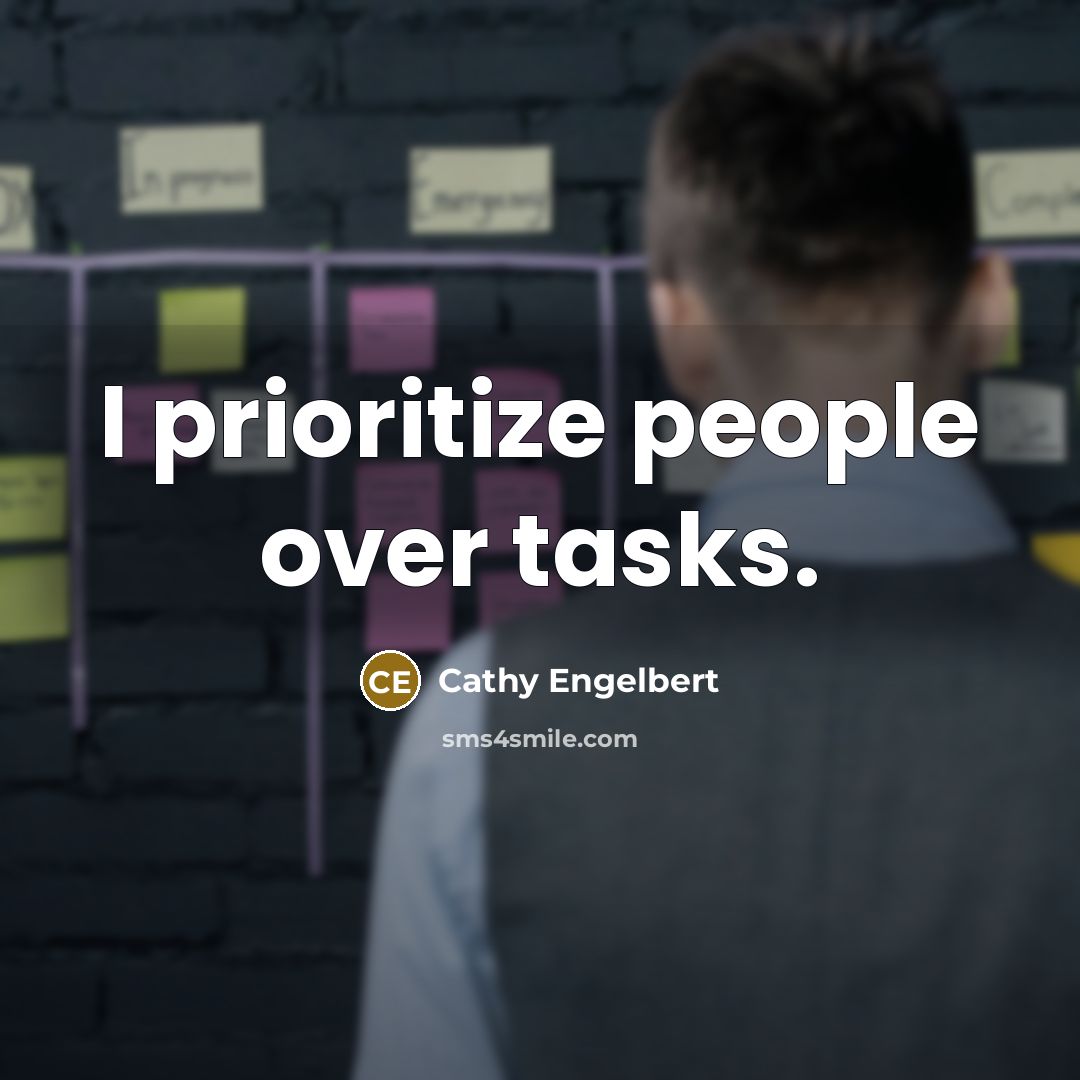 “I prioritize people over tasks.” quote by Cathy Engelbert