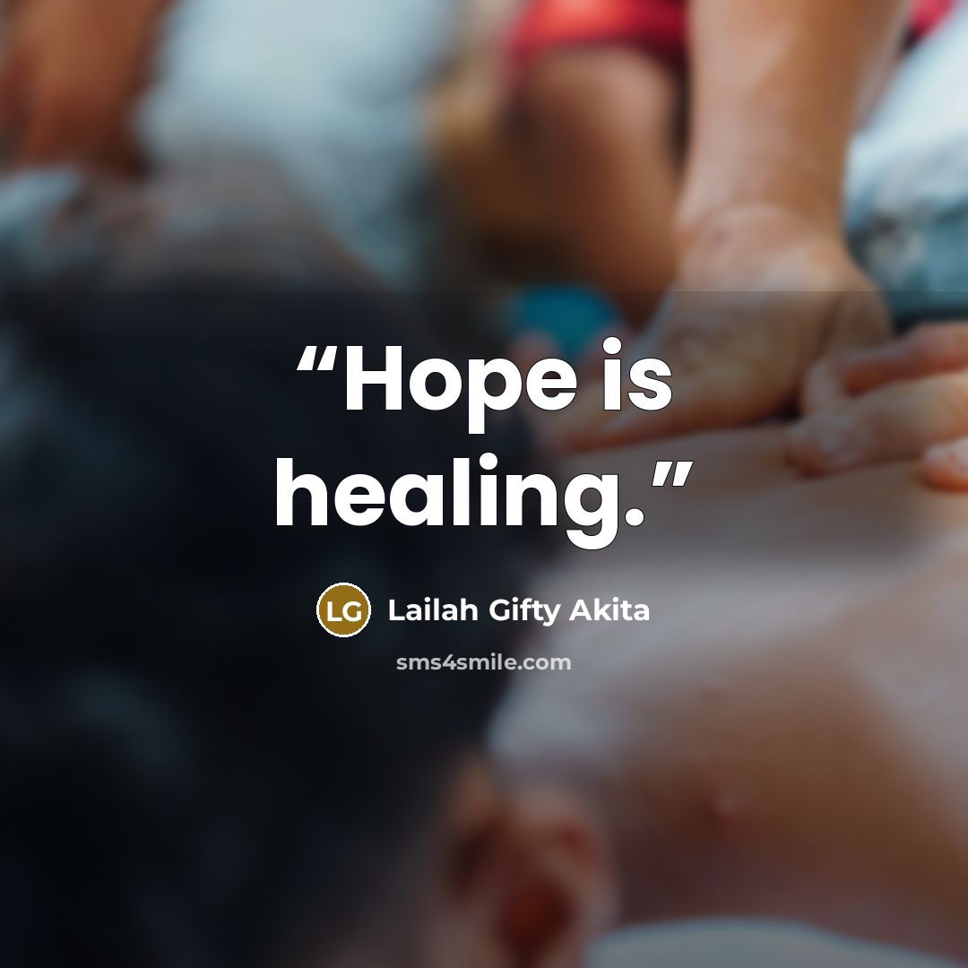 “Hope is healing.” quote by Lailah Gifty Akita