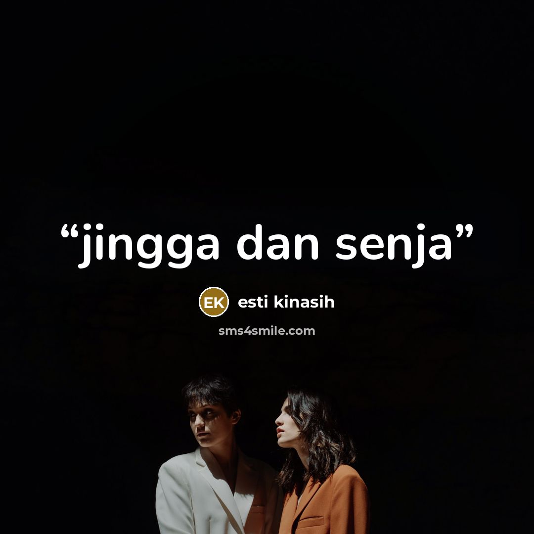 “jingga dan senja” quote by esti kinasih