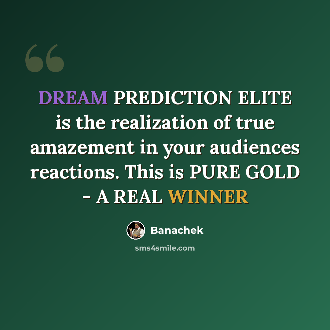 “DREAM PREDICTION ELITE is the realization of true amazement in your audiences reactions. This is PURE GOLD - A REAL WINNER” quote by Banachek