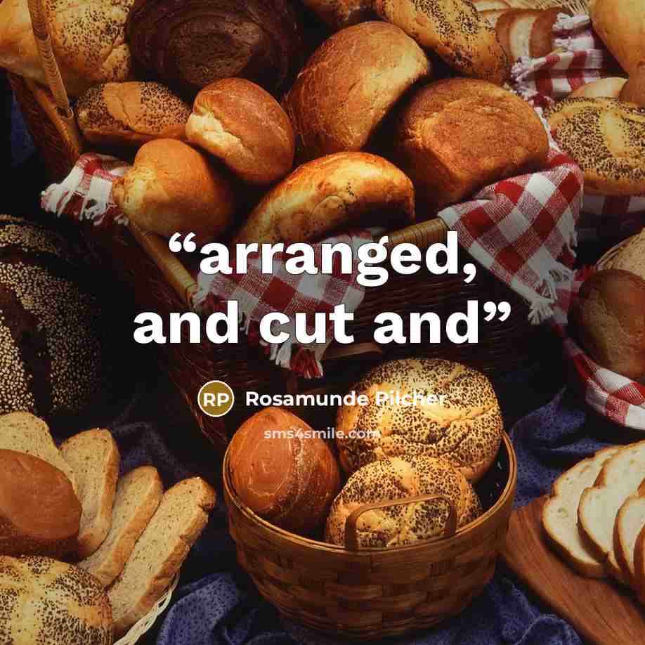 “arranged, and cut and” quote by Rosamunde Pilcher