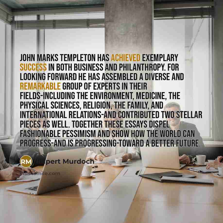 “John Marks Templeton has achieved exemplary success in both business and philanthropy. For Looking Forward he has assembled a diverse and remarkable group of experts in their fields-including the environment, medicine, the physical sciences, religion, the family, and international relations-and…” quote by Rupert Murdoch
