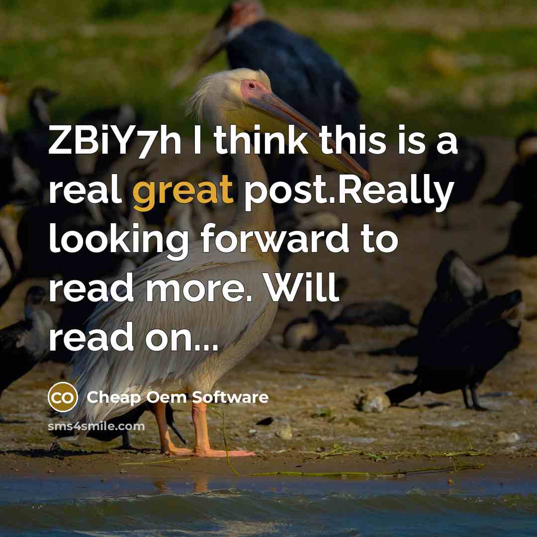 “ZBiY7h I think this is a real great post.Really looking forward to read more. Will read on...” quote by Cheap Oem Software
