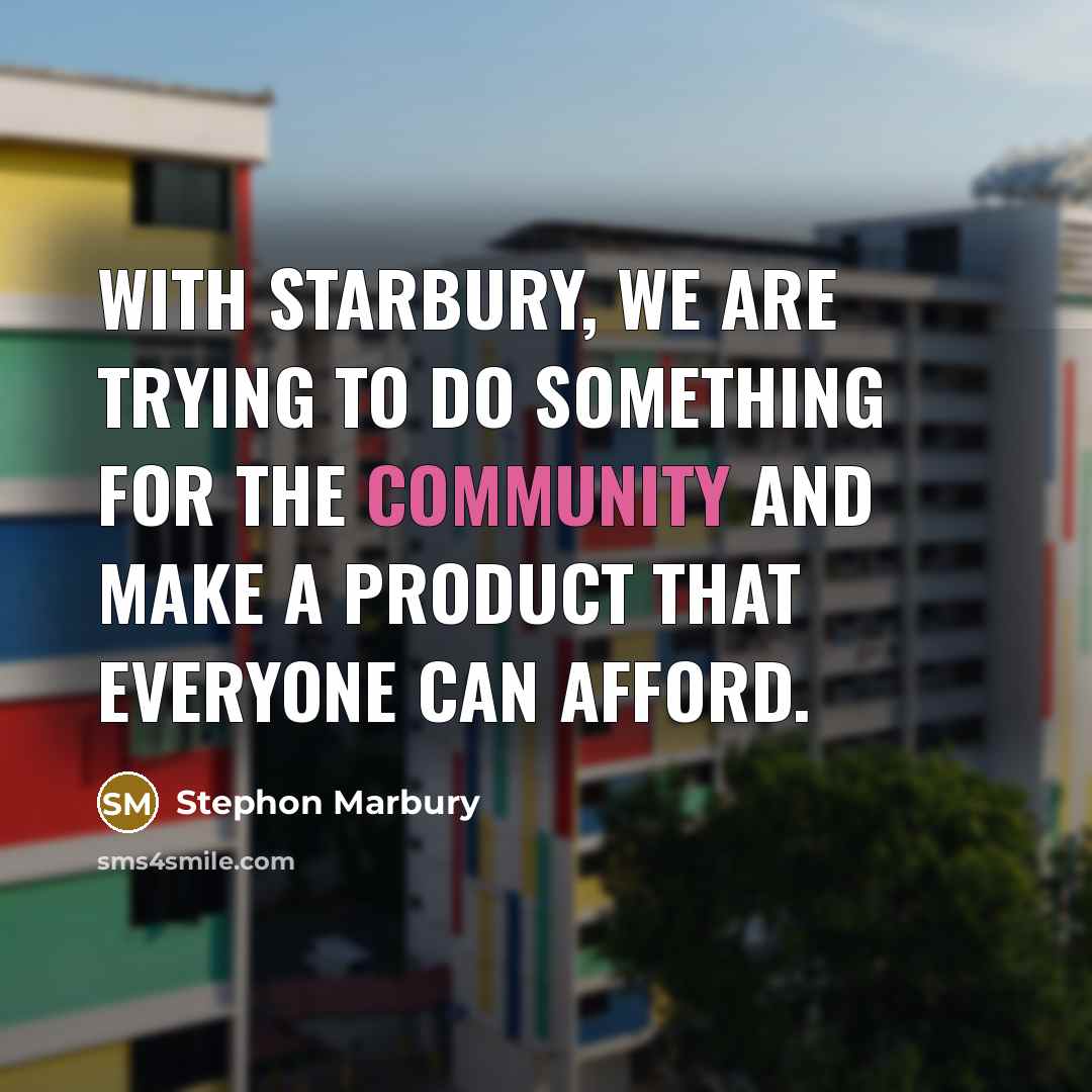 “With Starbury, we are trying to do something for the community and make a product that everyone can afford.” quote by Stephon Marbury