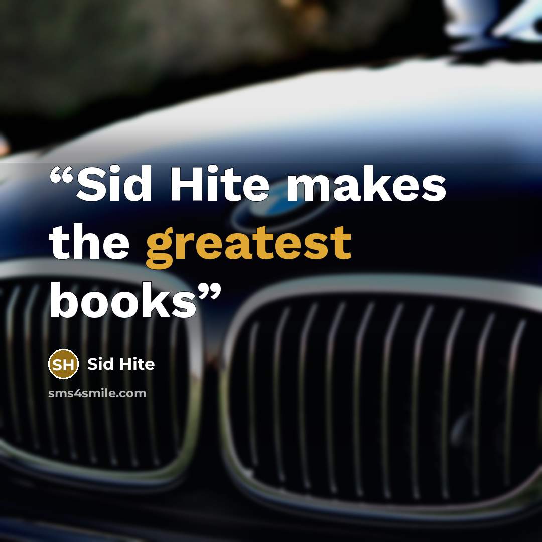 “Sid Hite makes the greatest books” quote by Sid Hite