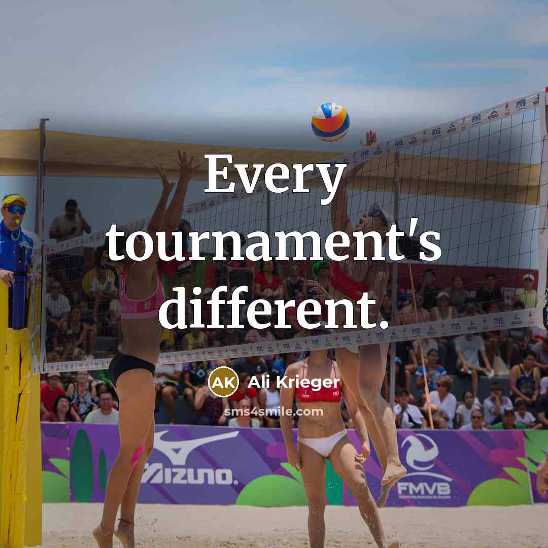 “Every tournament's different.” quote by Ali Krieger