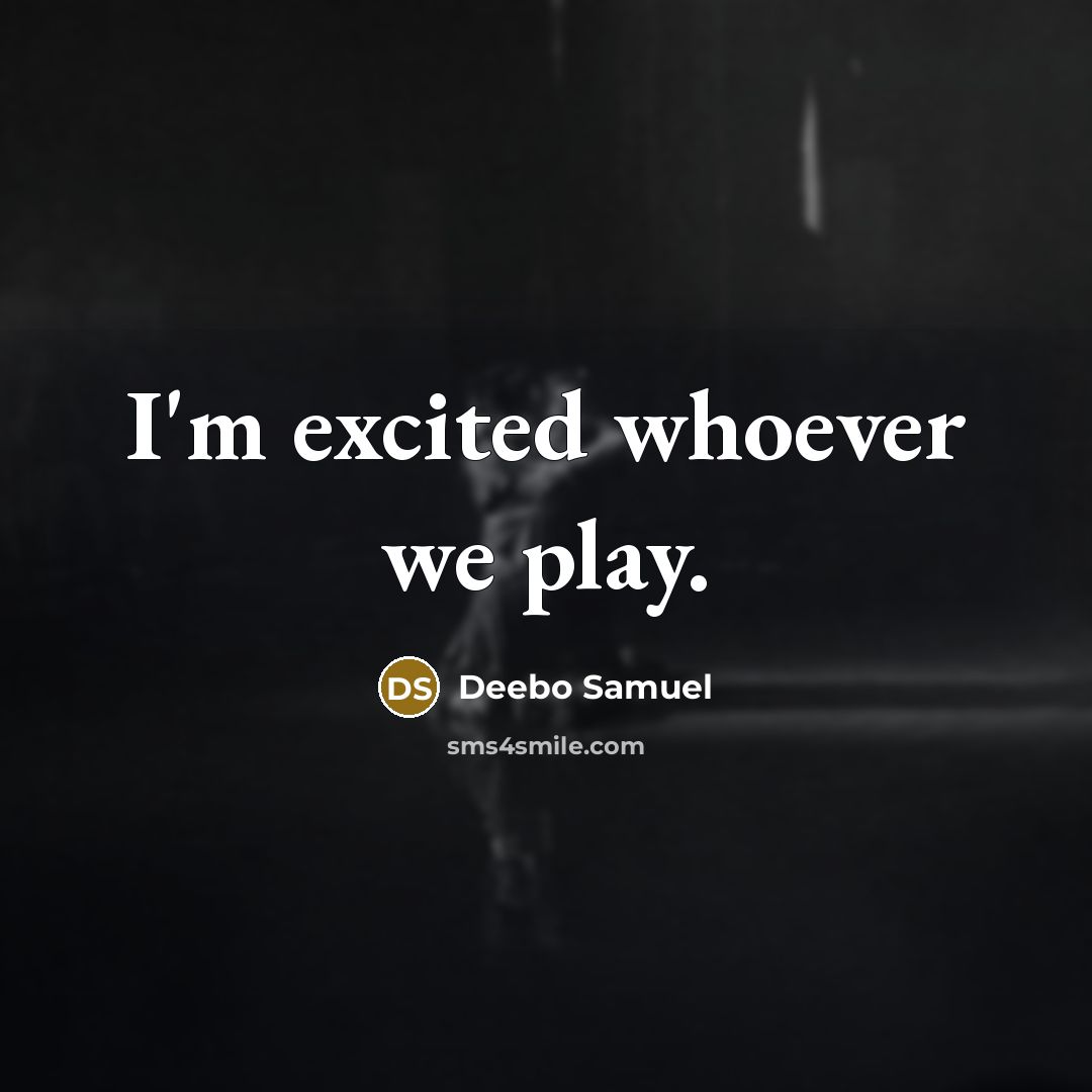 “I'm excited whoever we play.” quote by Deebo Samuel