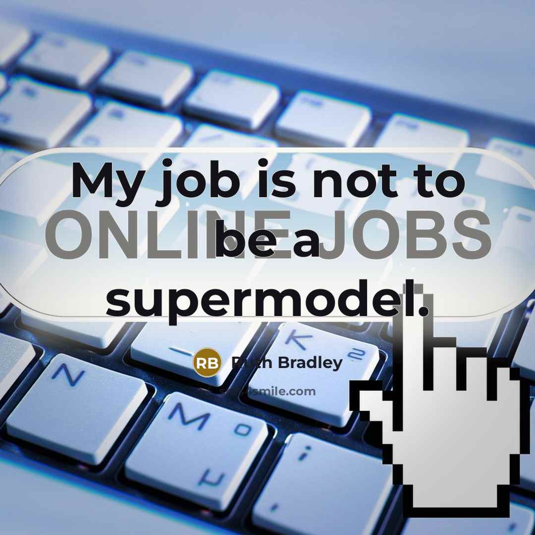“My job is not to be a supermodel.” quote by Ruth Bradley
